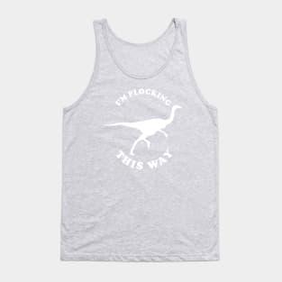 Gallimimus - I'm Flocking This Way Tank Top